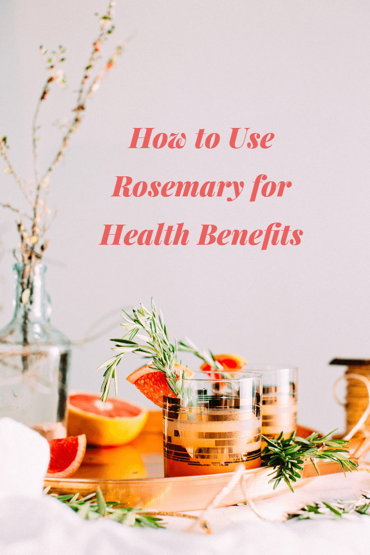 How to Use Rosemary for Health Benefits