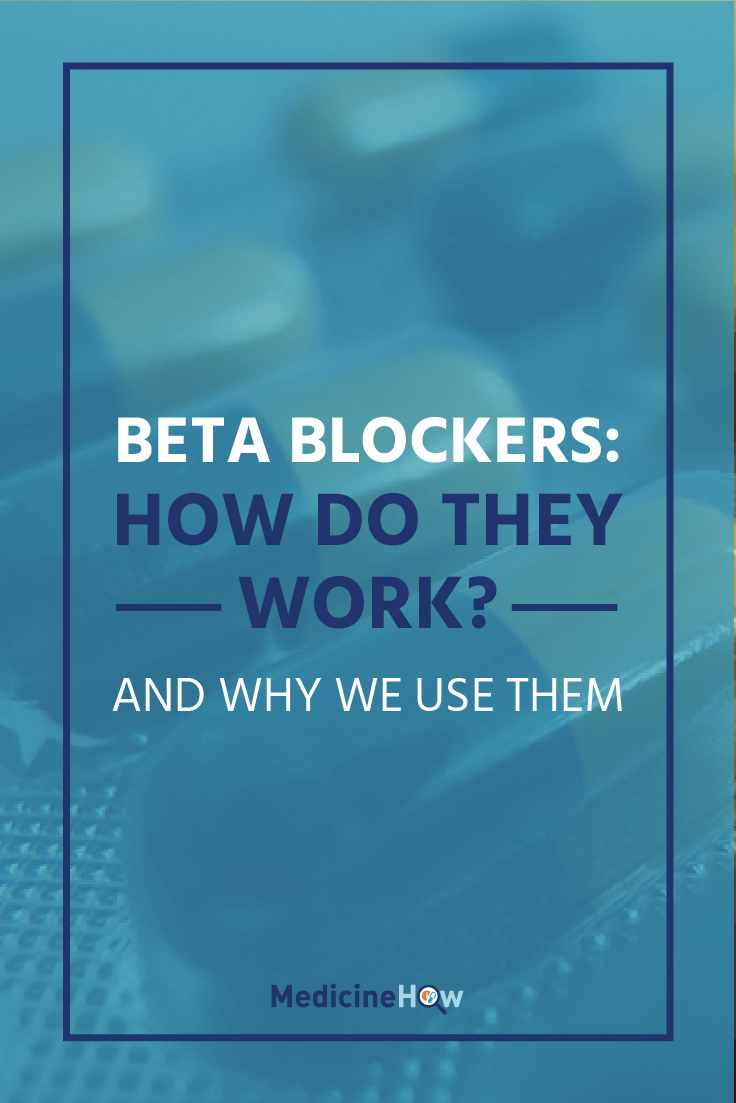 Beta blockers are a group of drugs that are often used to treat high blood pressure or other health conditions affecting the heart. Click through to find out how they work!