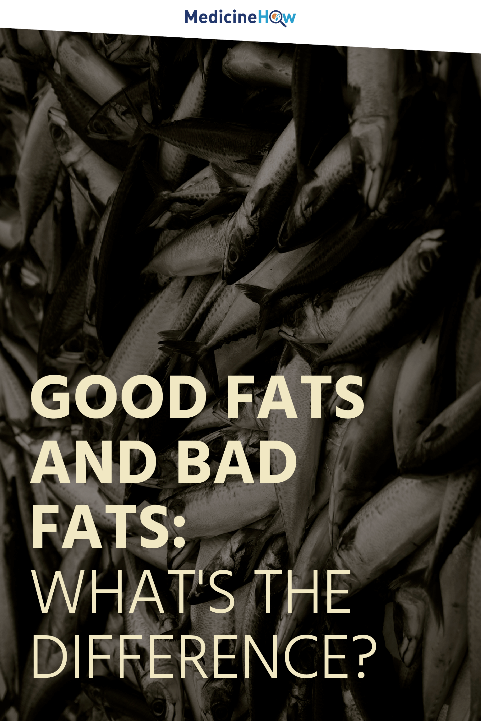 Good fats and bad fats: What's the difference?