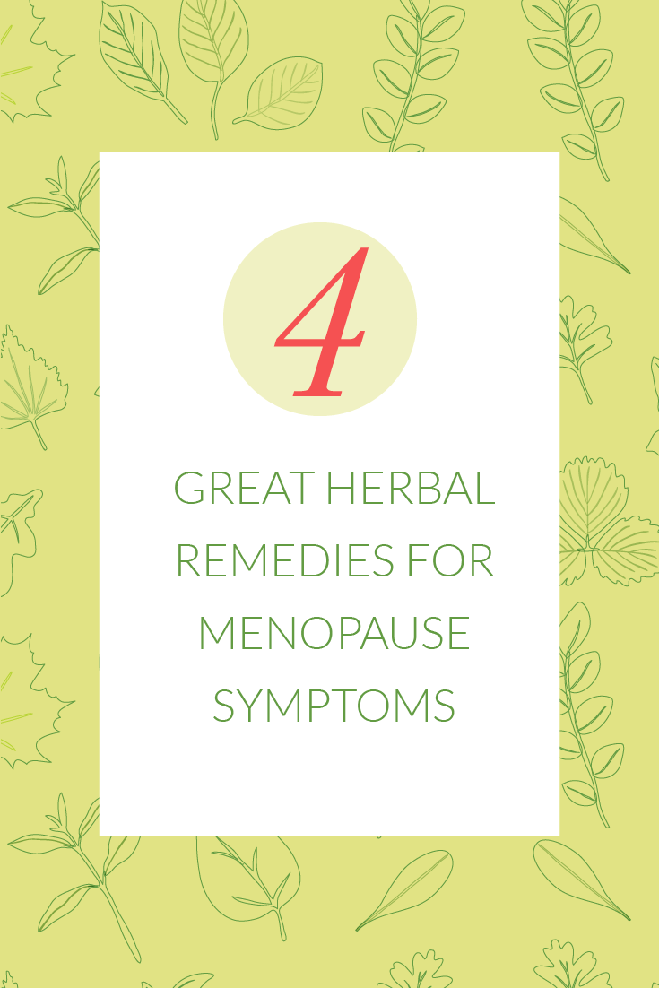 4 Great Herbal Remedies for Menopause Symptoms