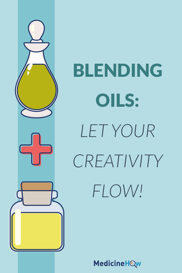 Blending Oils: Let Your Creativity Flow!