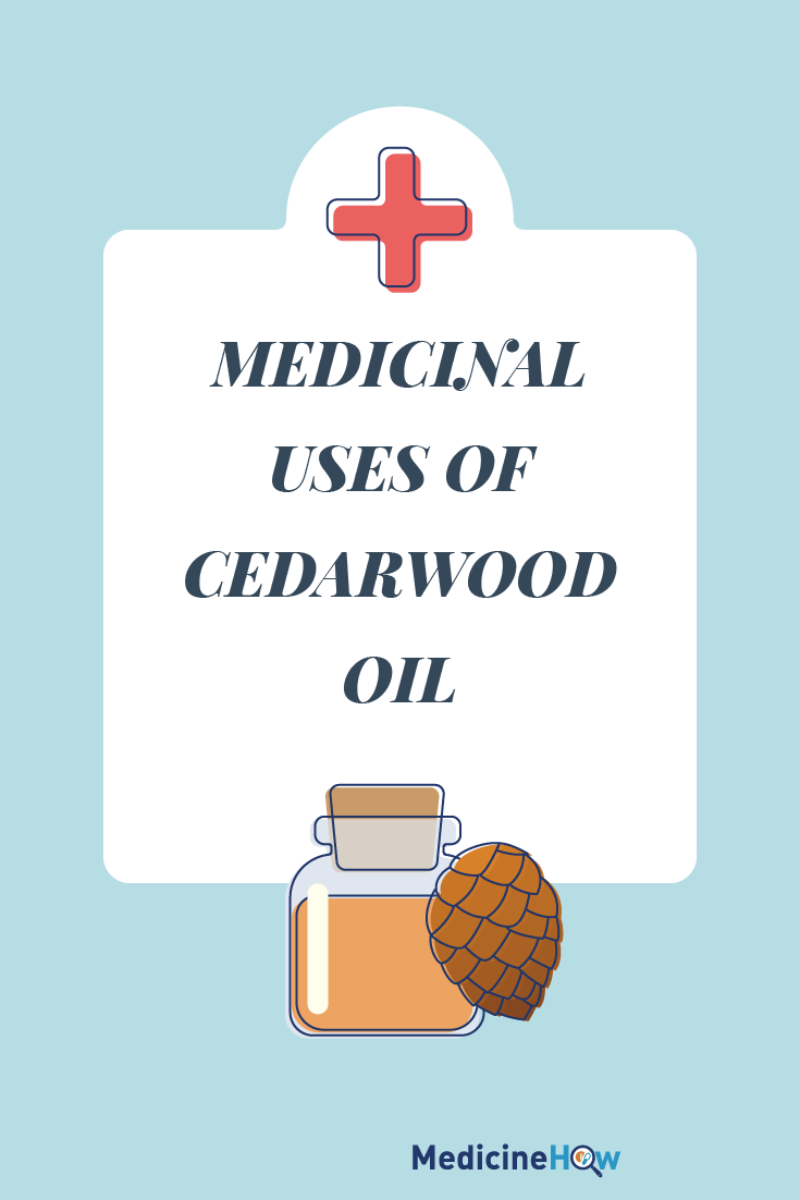 Medicinal uses of Cedarwood Oil