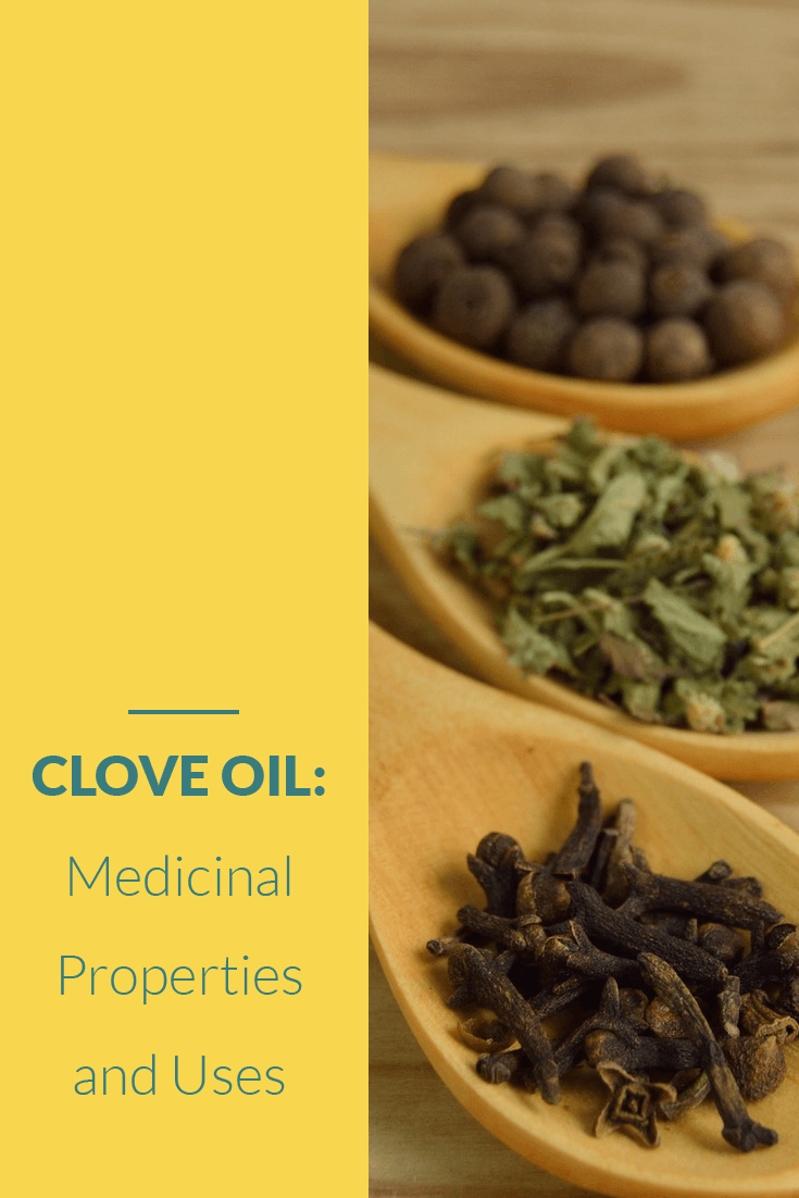 Clove Oil: Medicinal Properties and Uses