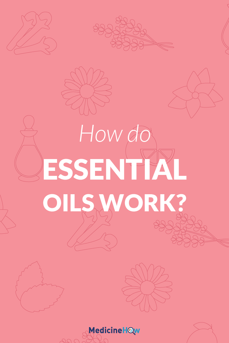 How do Essential Oils work?