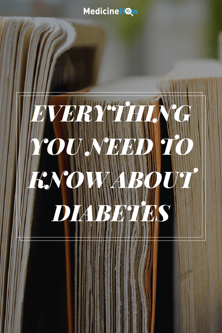 Everything You Need to Know about Diabetes