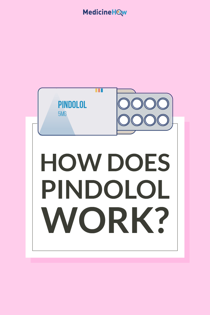 How does Pindolol work?