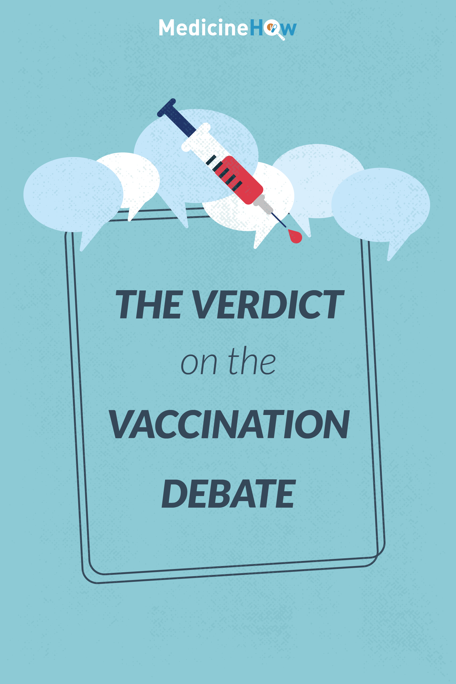 The Verdict on the Vaccination Debate