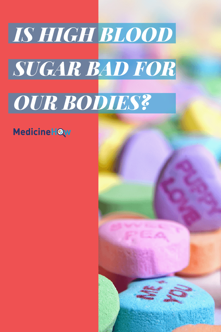 Is high blood sugar bad for our bodies?